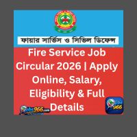 Fire Service Job Circular 2026 | Apply Online, Salary, Eligibility & Full Details