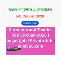 Garments and Textiles Job Circular 2026 | bdgovtjob | Private Job | jobs966.com